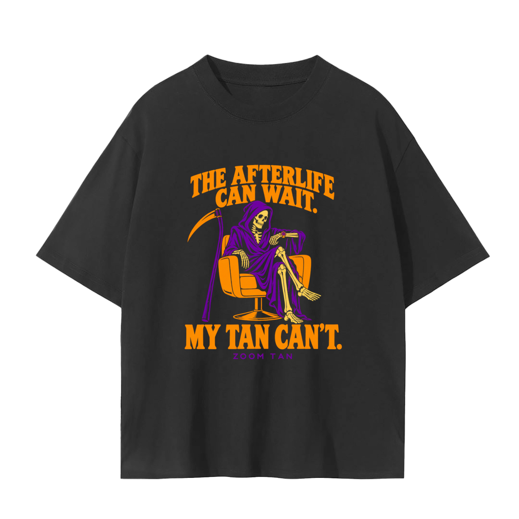 The Afterlife Can Wait. My Tan Can't. Halloween Graphic Tee – Black